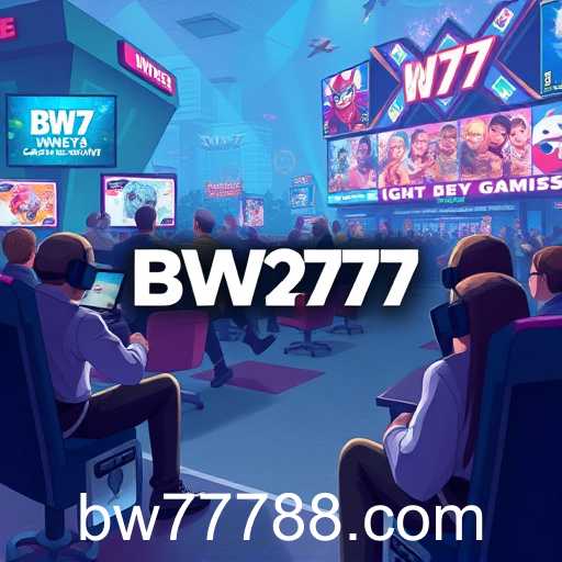 BW777 Shaping the Future of Gaming